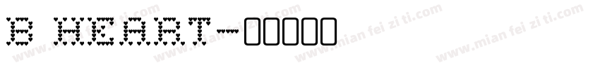 B Heart字体转换